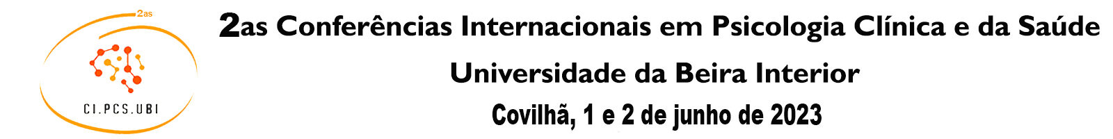 2as Conferências Internacionais em Psicologia Clínica e da Saúde da Universidade da Beira Interior